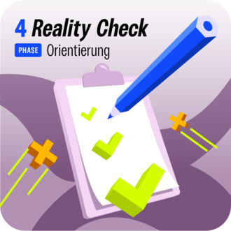 Reality Check (Orientierung) – Ein Klemmbrett mit Häkchen und Stift. Symbol für Prüfung, Abgleich von Erwartungen und Realität.