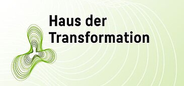 Haus der Transformation